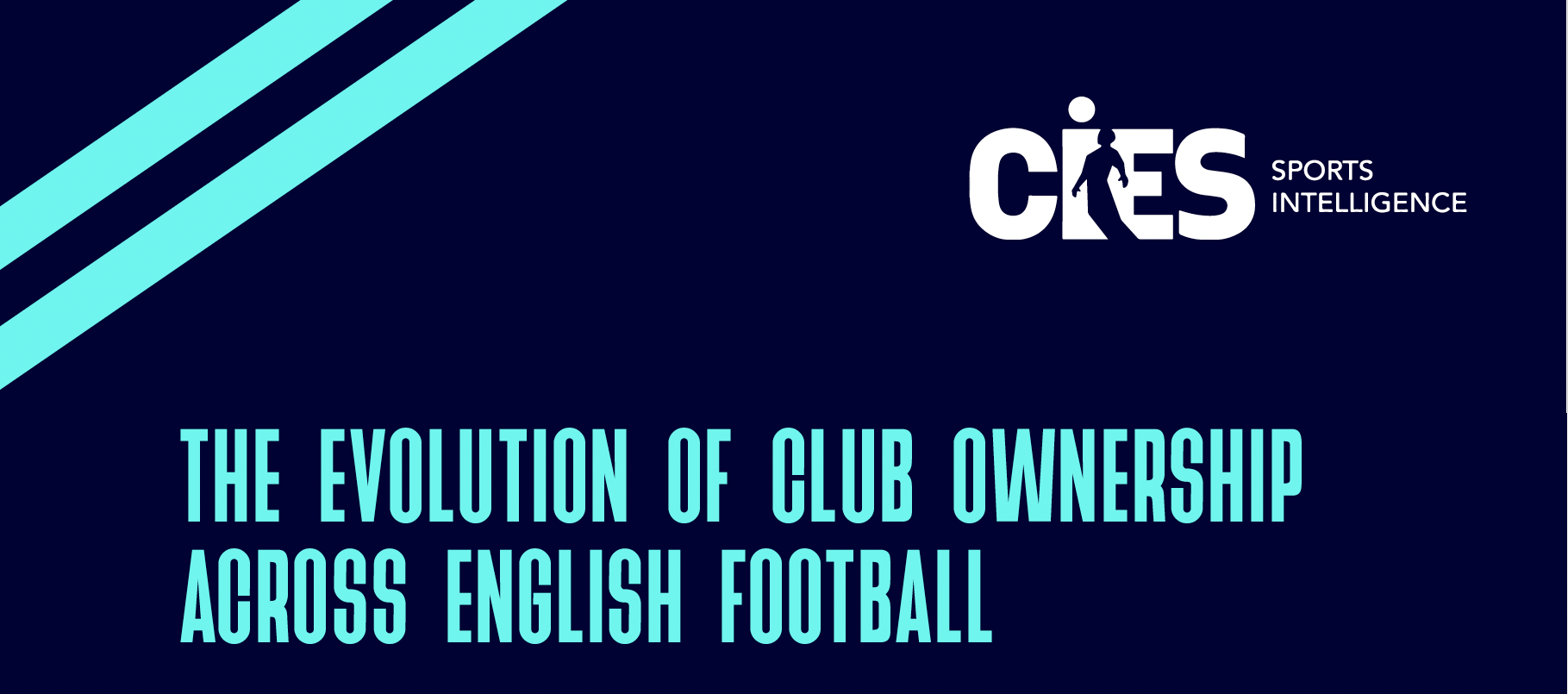 Chi possiede il calcio inglese? Capitali esteri, multiproprietà e private equity: i dati del report CIES 2026